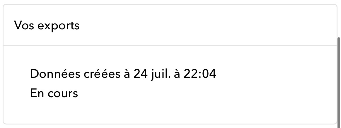 Le panneau Vos exports de Snapchat montrant un export marqué En cours.